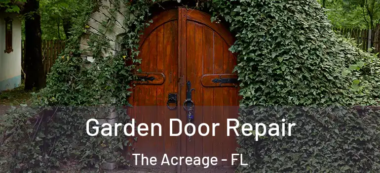 Garden Door Repair The Acreage - FL