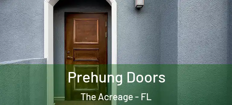  Prehung Doors The Acreage - FL